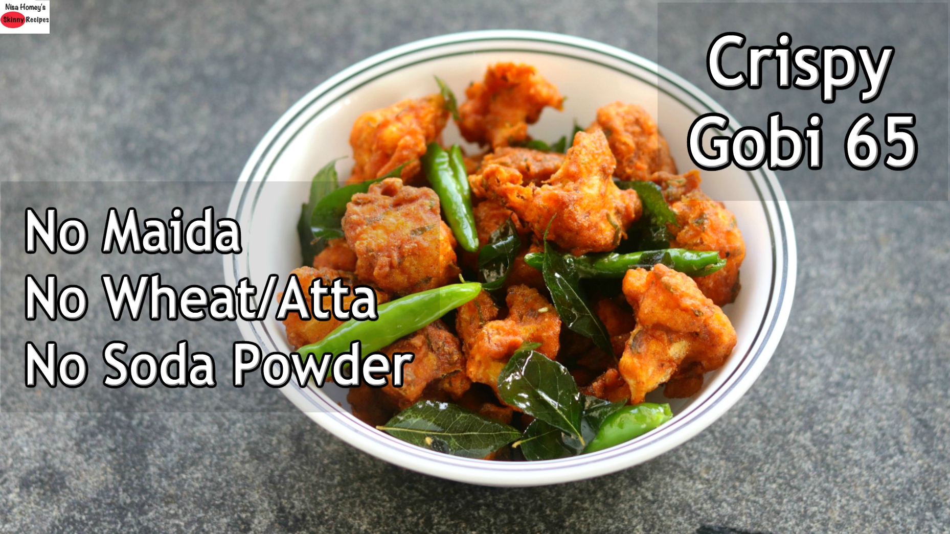 Gobi 65 Caluliflower 65 Recipe Without Maida (Gluten Free)