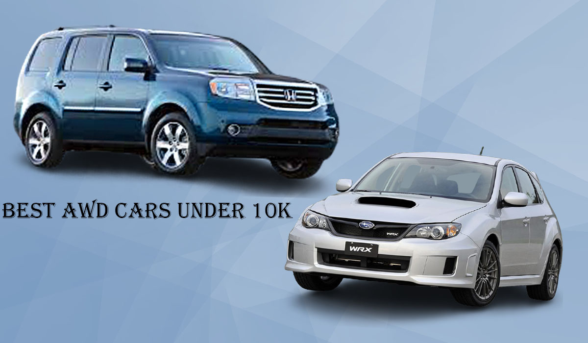 BEST AWD CARS UNDER 10K