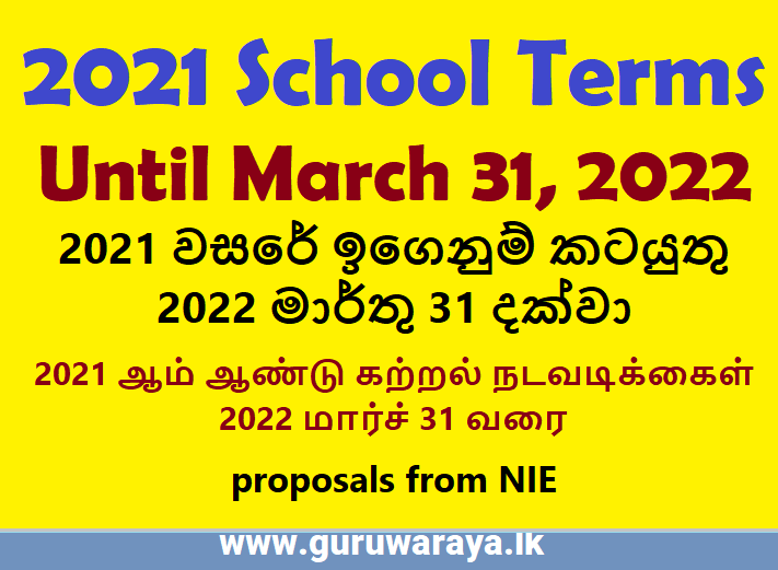 2021 School Term till 31 March 2022 (Proposal from NIE)