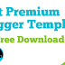 Are you looking for Premium Blogger template?