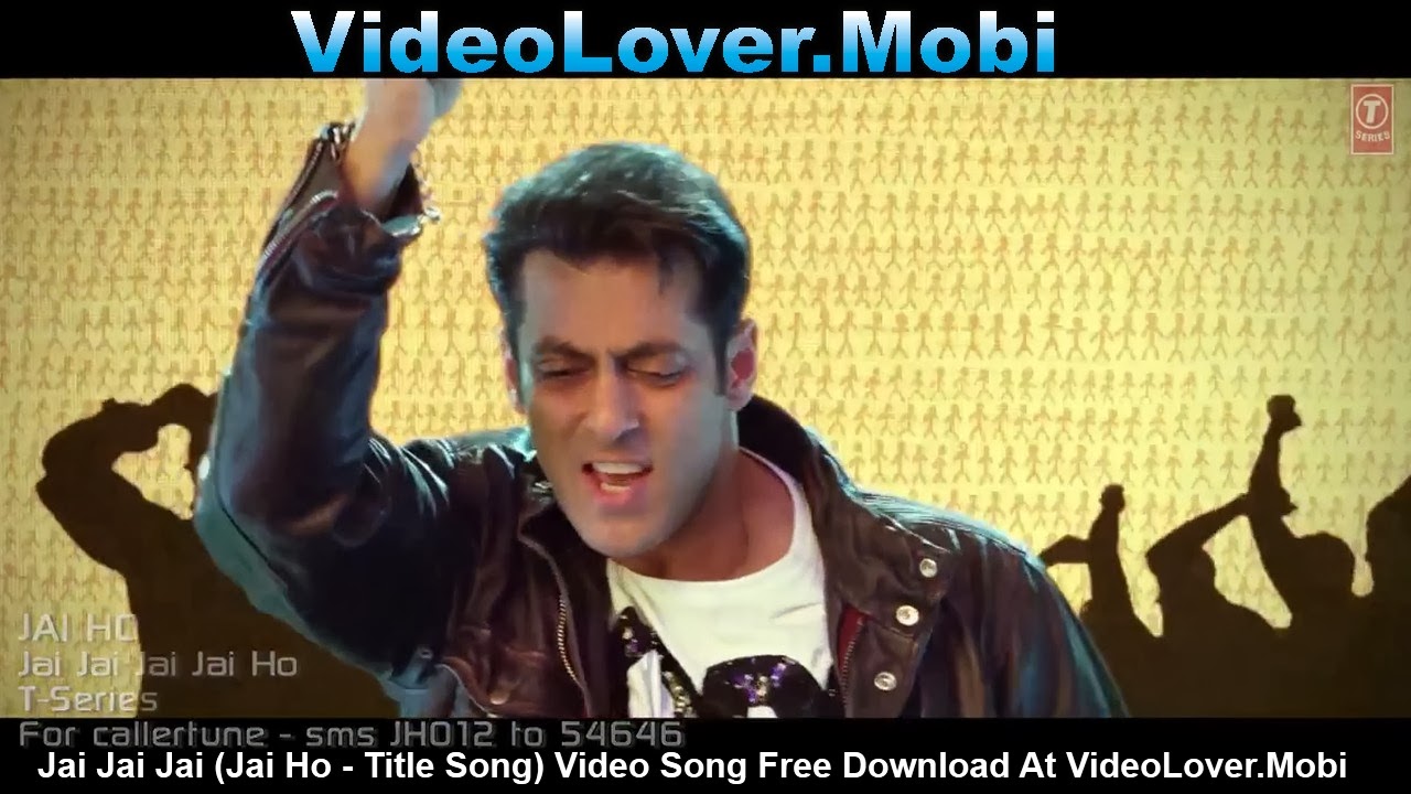 Jai Jai Jai (Jai Ho - Title Song) Salman Khan ~ Video Lover