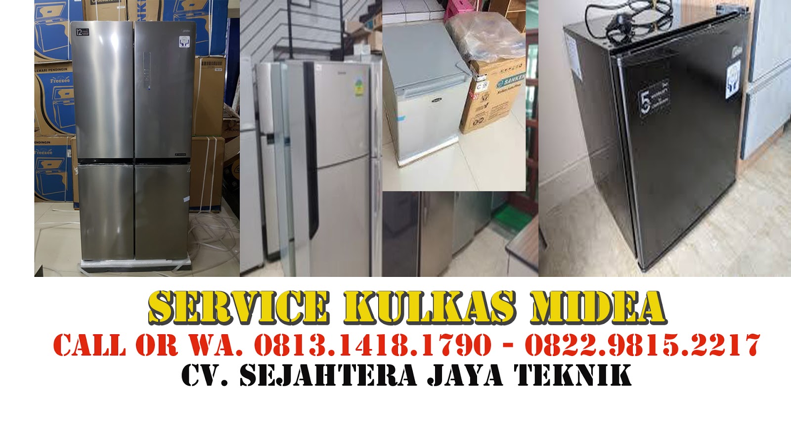 Service Kulkas Bogor Call Or Wa 0813 1418 1790 0822 9815 2217 Perbaikan Kulkas Bogor Call Or Wa 0813 1418 1790 0822 9815 2217 Cv Sejahtera Jaya Teknik Cv Sejahtera Jaya Teknik