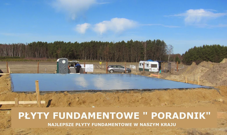 PŁYTY FUNDAMENTOWE " PORADNIK "