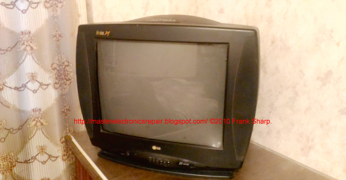 Master Electronics Repair ! LG CRT TV TROUBLESHOOTING GUIDE
