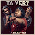 Case Buyakah feat. DJ Lelo Santos & Bangla10 - Ta Ver