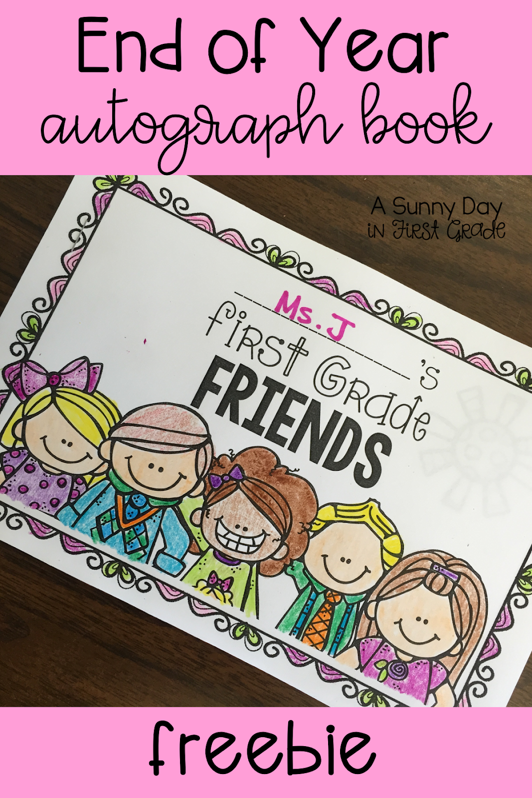 end-of-year-autograph-book-freebie-a-sunny-day-in-first-grade