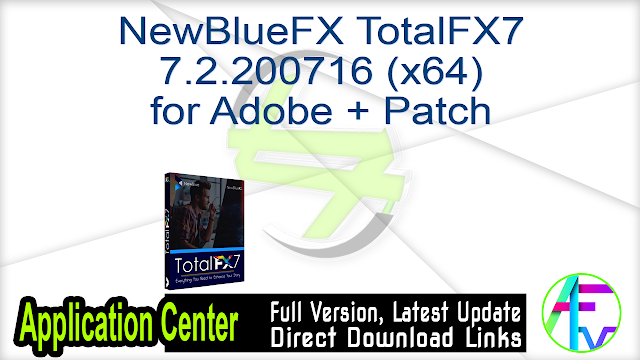 NewBlueFX TotalFX7 7.2.200716 (x64) for Adobe + Patch