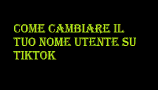 Come cambiare il tuo nome utente su TikTok Come cambiare il tuo nome utente su TikTok