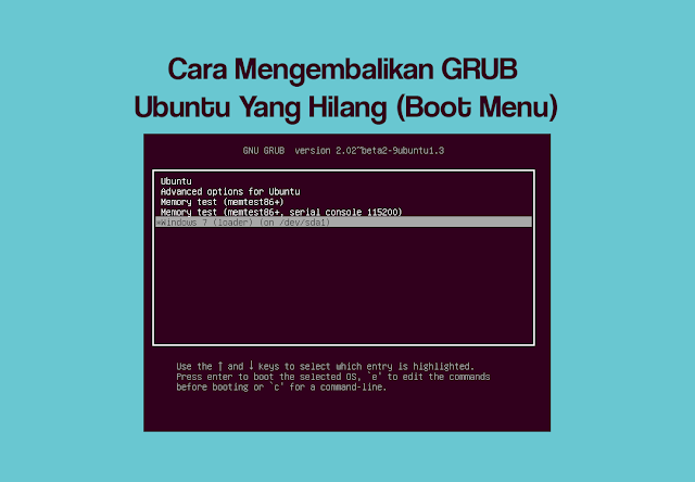 cara mengembalikan boot ubuntu yang hilang