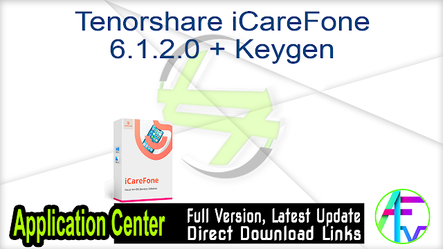 Tenorshare iCareFone 6.1.2.0 + Keygen