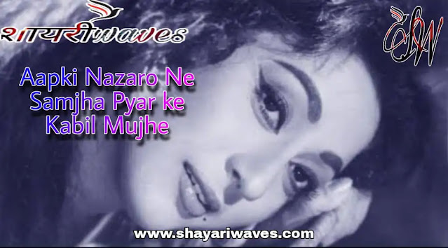 Aapki-Nazro-Ne-Samjha-Lyrics-In-Hindi