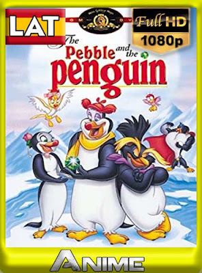 The Pebble and the Penguin (1995) Latino HD [1080P] [GoogleDrive] RijoHD