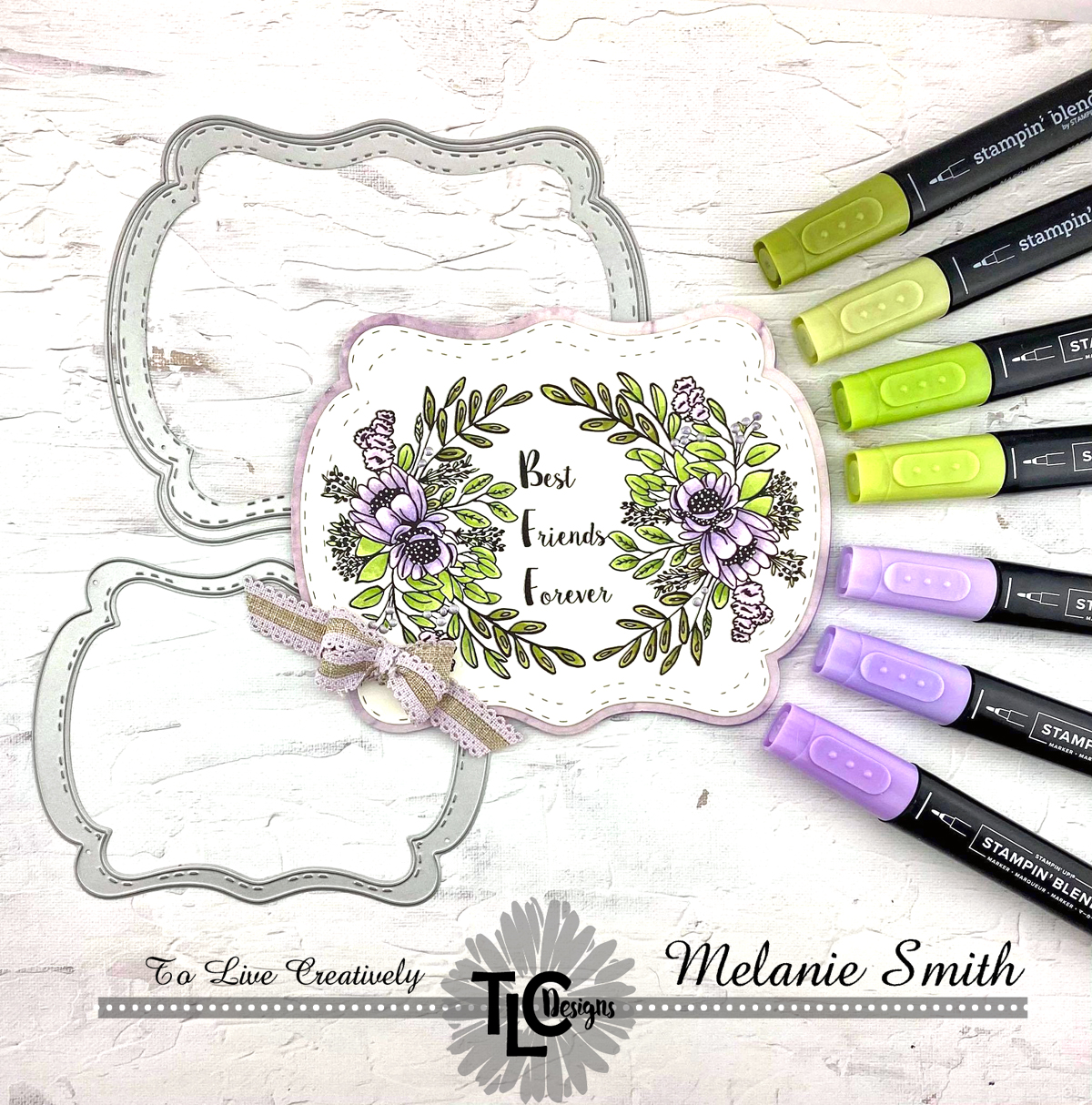 Melanie Stamps TLC Designs Best Friend Ever