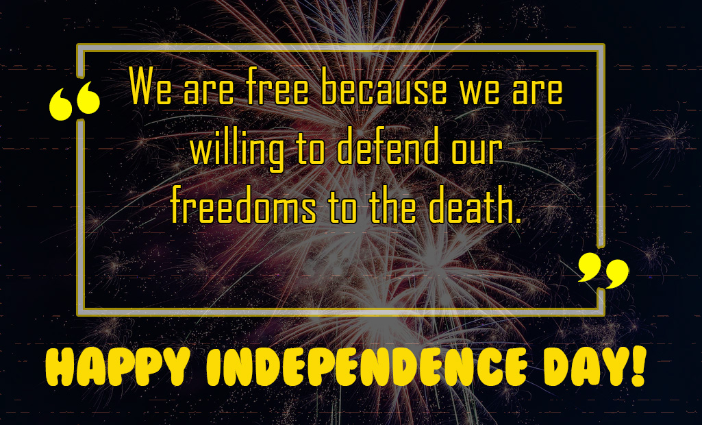 Independence Day quotes that will make you inspire Motivational