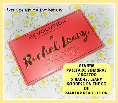 Review Paleta Rostro y ojos x Rachel Leary Goddess on the go de Makeup Revolution