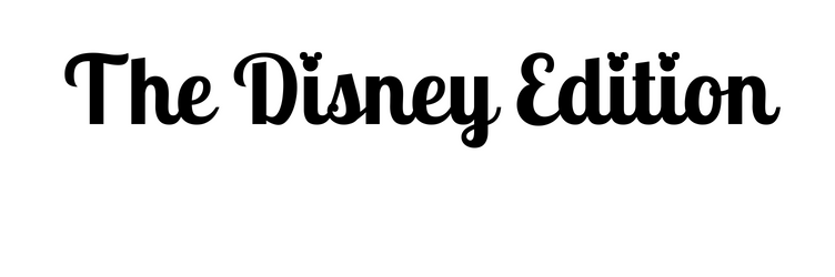 The Disney Edition
