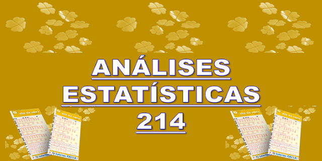 Estatísticas dia de sorte 214 análises dos números