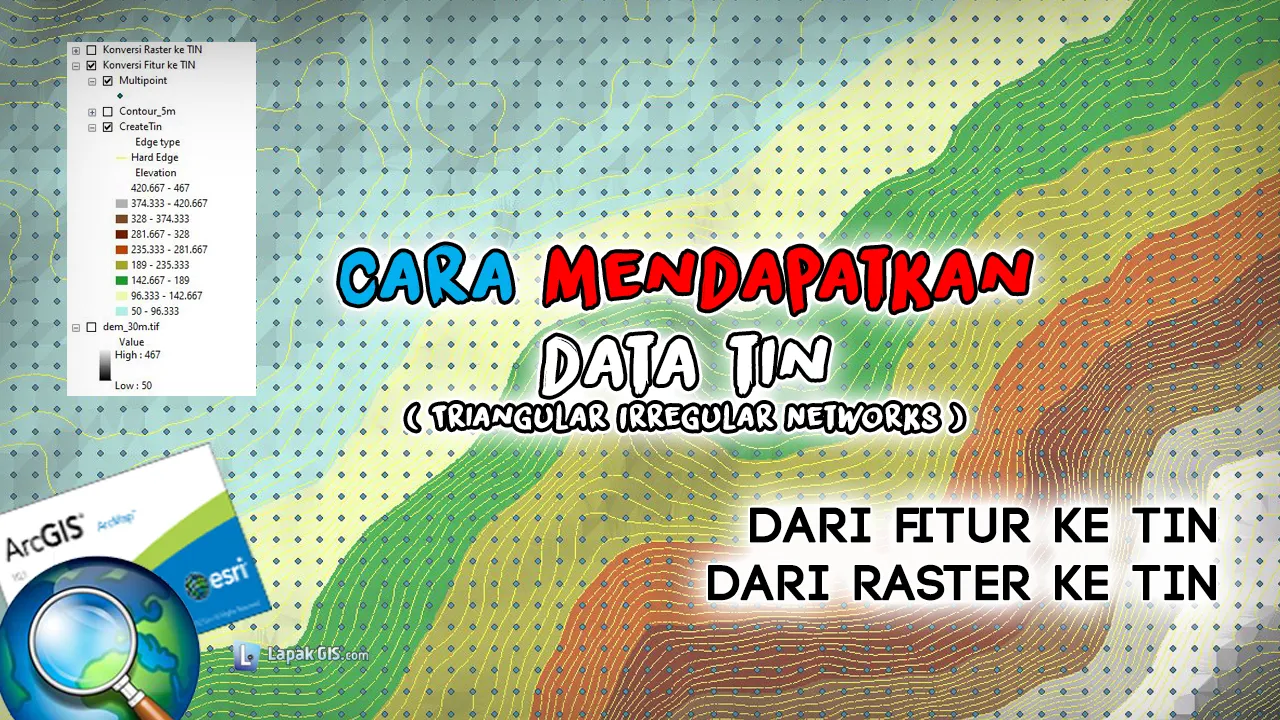 Cara Mendapatkan Data TIN pada ArcGIS