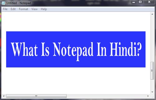 नोटपैड क्या है | Notepad Kya Hai?