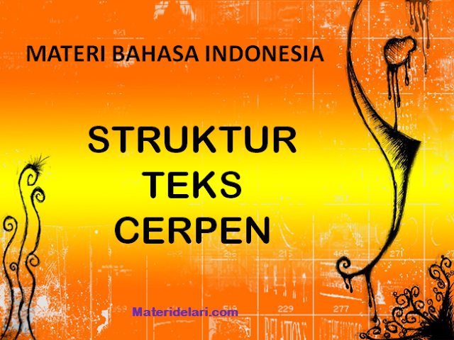 Penjelasan tentang Struktur Teks Cerpen - Delari Blogger