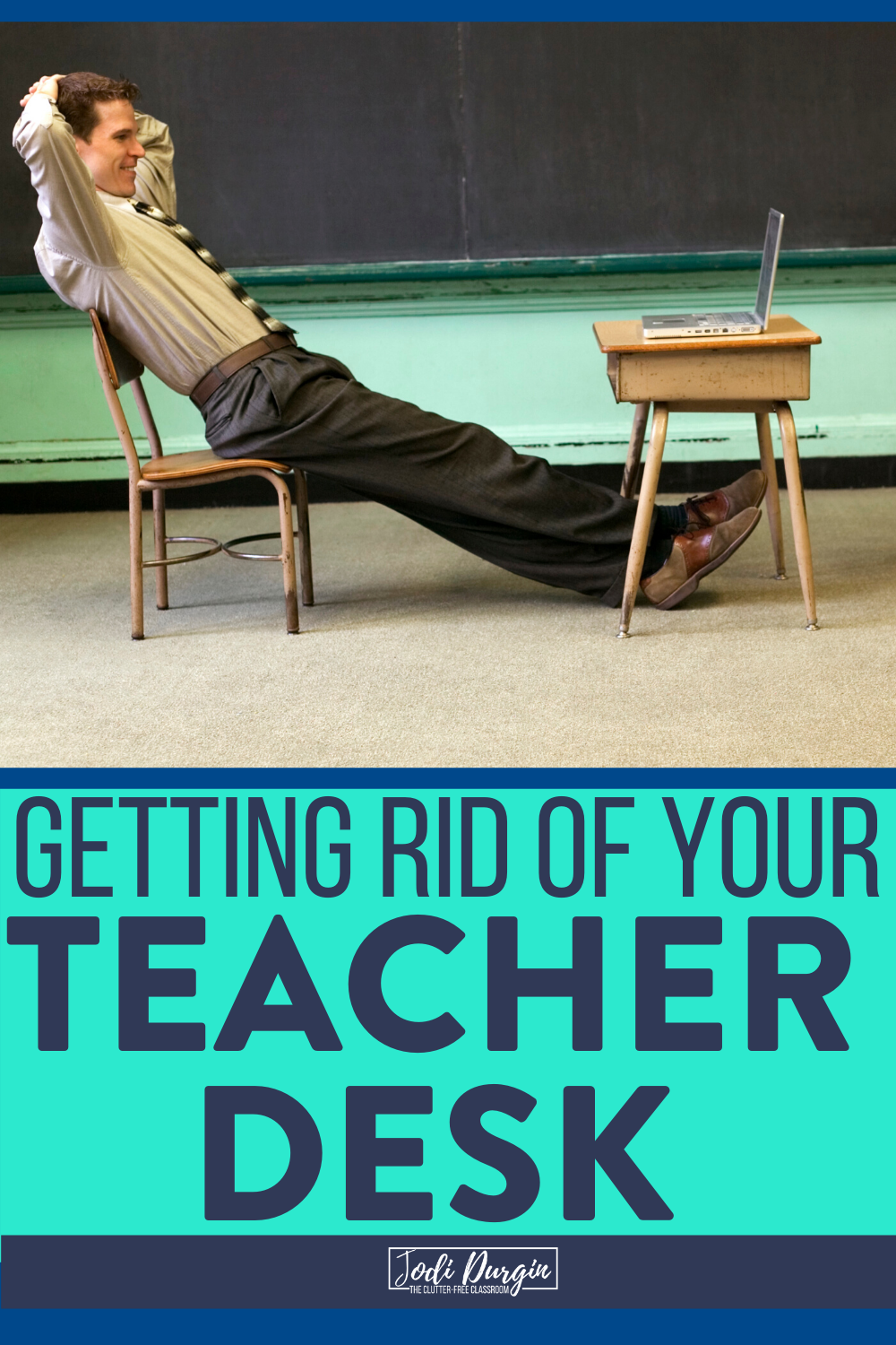 Getting Rid of Your Teacher Desk and Teacher Desk Alternatives