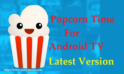 popcorn time for android tv