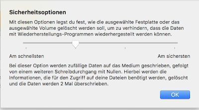 Festplattendienstprogramm MacOS Sicherheitsoptionen Sicheres Löschen Festplattendienstprogramm MacOS Sicherheitsoptionen Sicheres Löschen. Dialogfenster beschreibt, dass die Daten zwei Mal überschrieben werden.