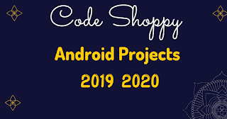 Android Proejcts 2019 2020