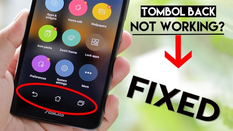 Cara Mengatasi Tombol Kembali (Back) Android Tidak Berfungsi/Error Cara Mengatasi Tombol Kembali (Back) Android Tidak Berfungsi/Error