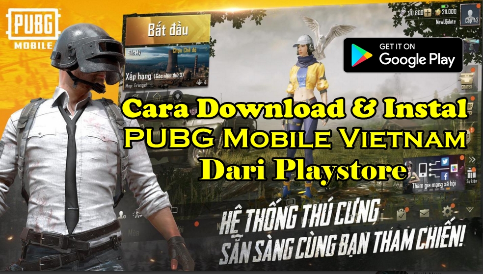 Cara Download Dan Instal PUBG Mobile Vietnam Dari Playstore ... - 
