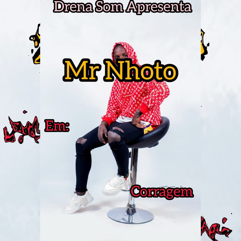 Mr. Nhoto - Coragem [2020]