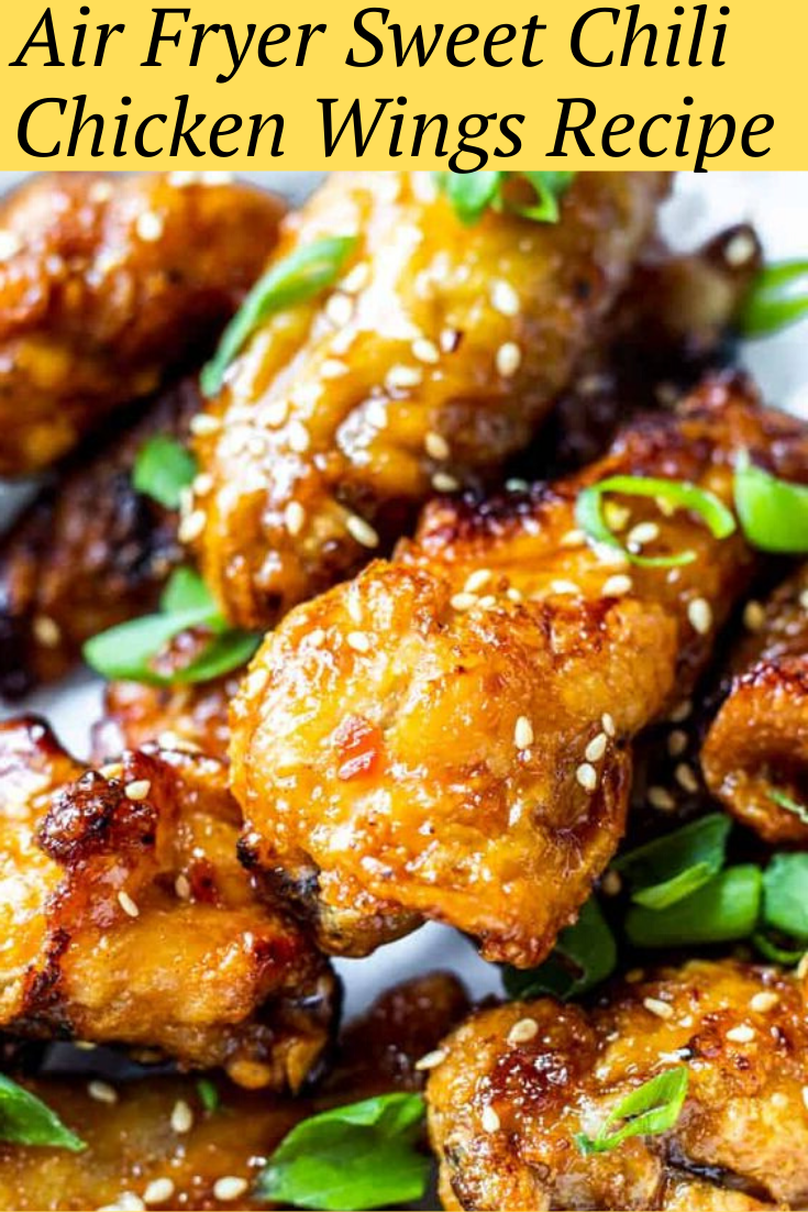 AIR FRYER SWEET CHILI CHICKEN WINGS RECIPE