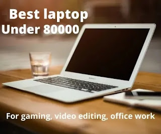 Best laptop under 80000 in India 2020 (1080p gaming)