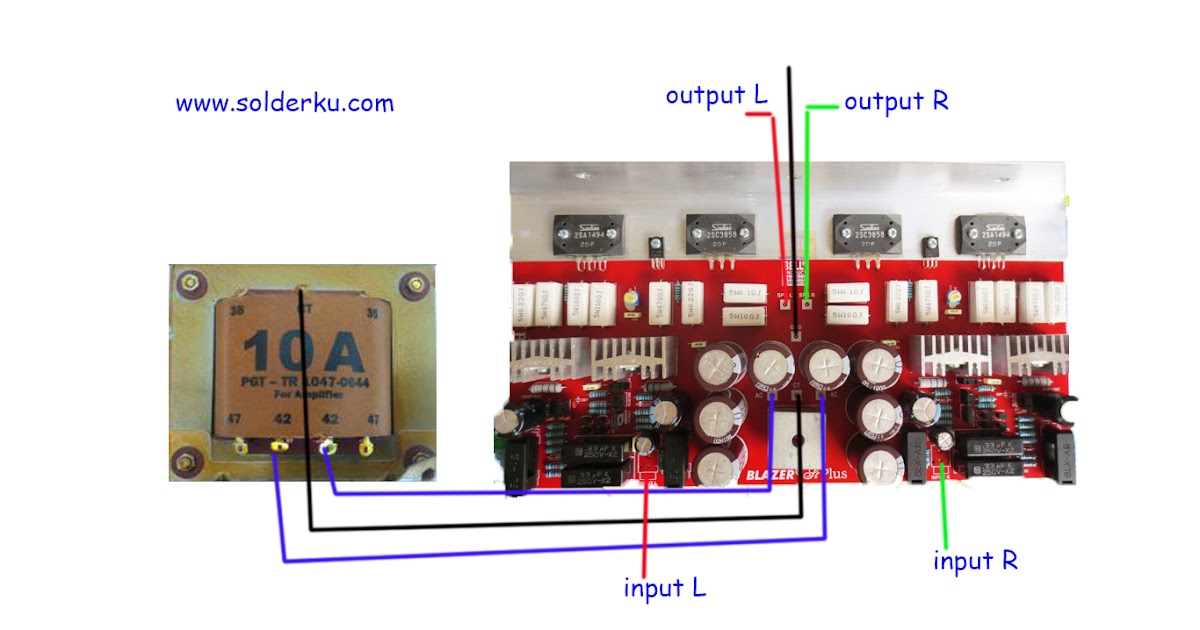 √cara merakit power ampli Blazer 2x250 watt atau 500 watt dengan mudah