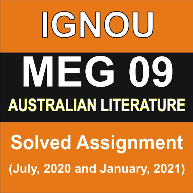 MEG 09 AUSTRALIAN LITERATURE   Solved Assignment 2020-21