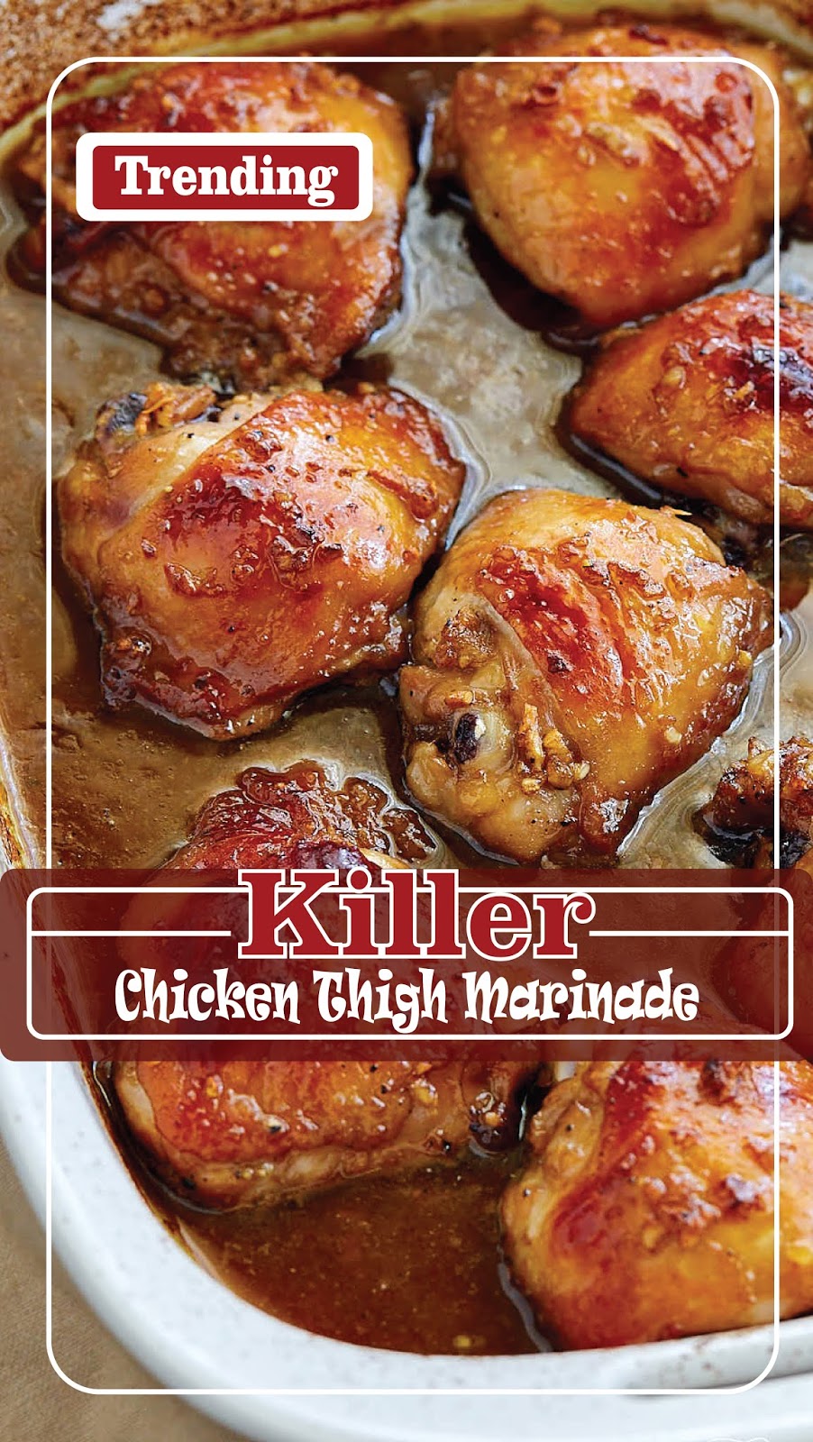 Killer Chicken Thigh Marinade Recipe Spesial Food