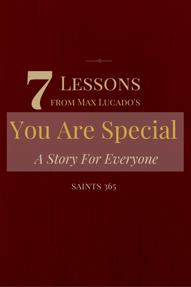 Saints 365 7 Lessons from Max Lucado's Saints 365 7 Lessons from Max Lucado's