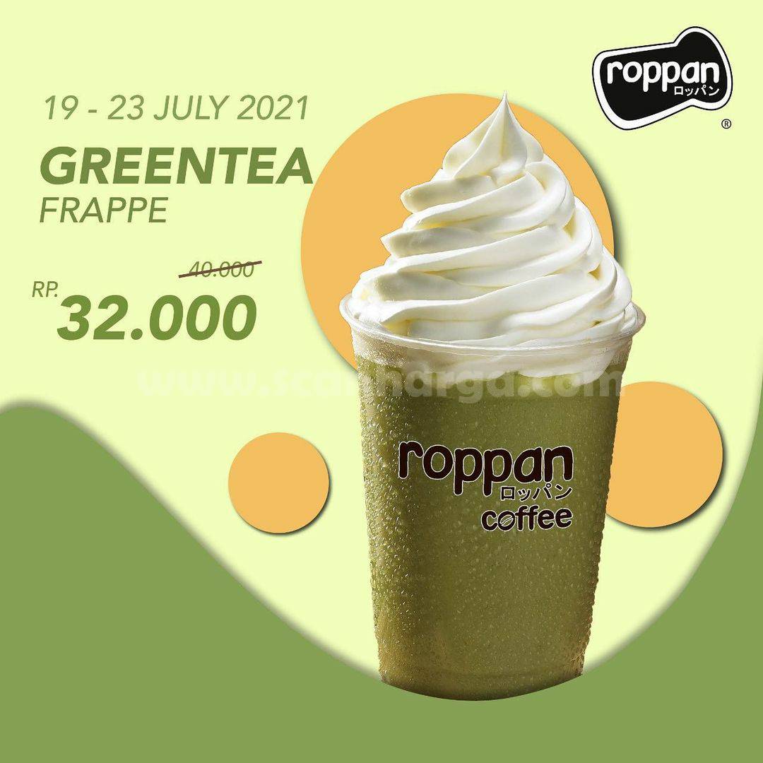 Roppan Promo Green Tea Frappe harga hanya Rp. 32.000 scanharga