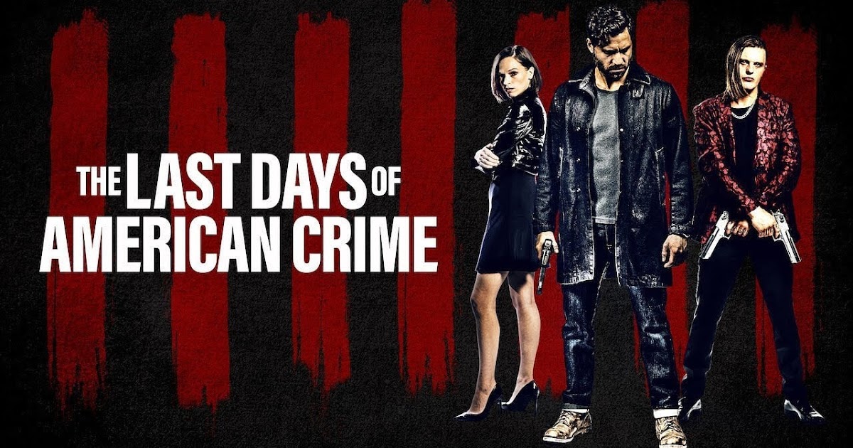 The Last Day Streaming !HD Watch!!![The Last Days of American Crime]™ 2020 Online Full Movie