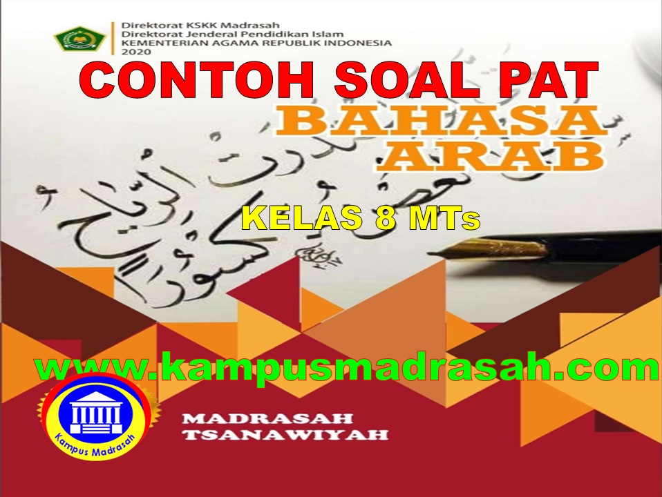 Soal Dan Jawaban PAT Bahasa Arab Semester 2 Kelas 8 MTs