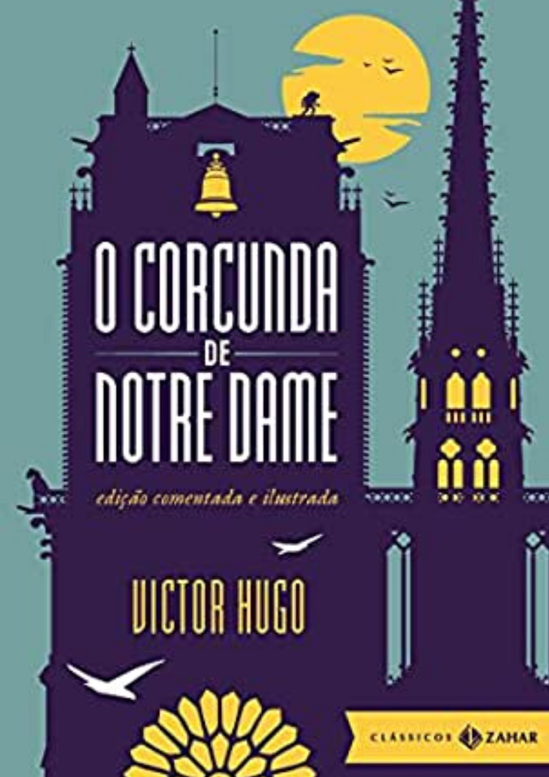 O corcunda de Notre Dame O corcunda de Notre Dame