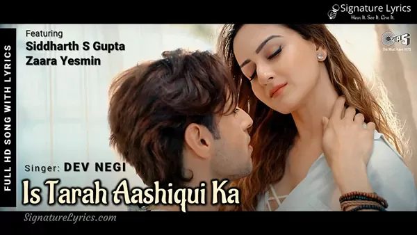 Is Tarah Aashiqui Ka Lyrics - Dev Negi | New Song