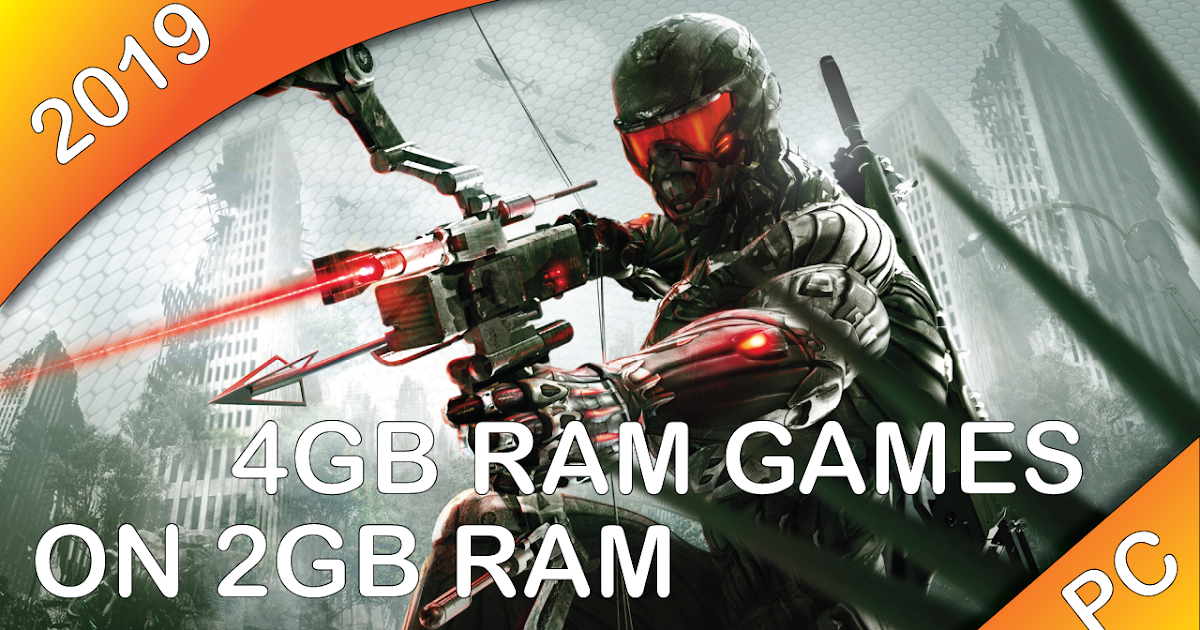 How to Play 4GB RAM Games on 2GB RAM PC 2019