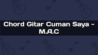 Kunci Gitar Cuma Saya Chord Dasar Paling Mudah