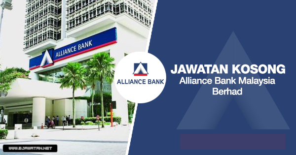 jawatan kosong Alliance Bank Malaysia Berhad 2019