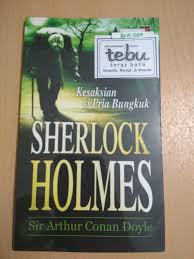 Bahasayaindonesia Resensi Novel Sherlock Holmes Kesaksian Si Pria Bungkuk
