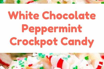 White Chocolate Peppermint Crock pot Candy #christmas #snack