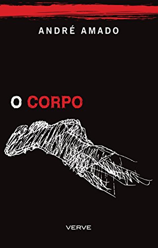 O Corpo - André Amado O Corpo - André Amado