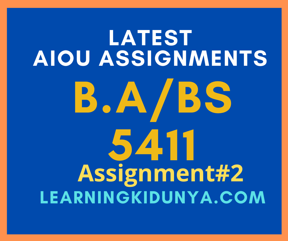AIOU Solved Assignments 2 Code 5411
