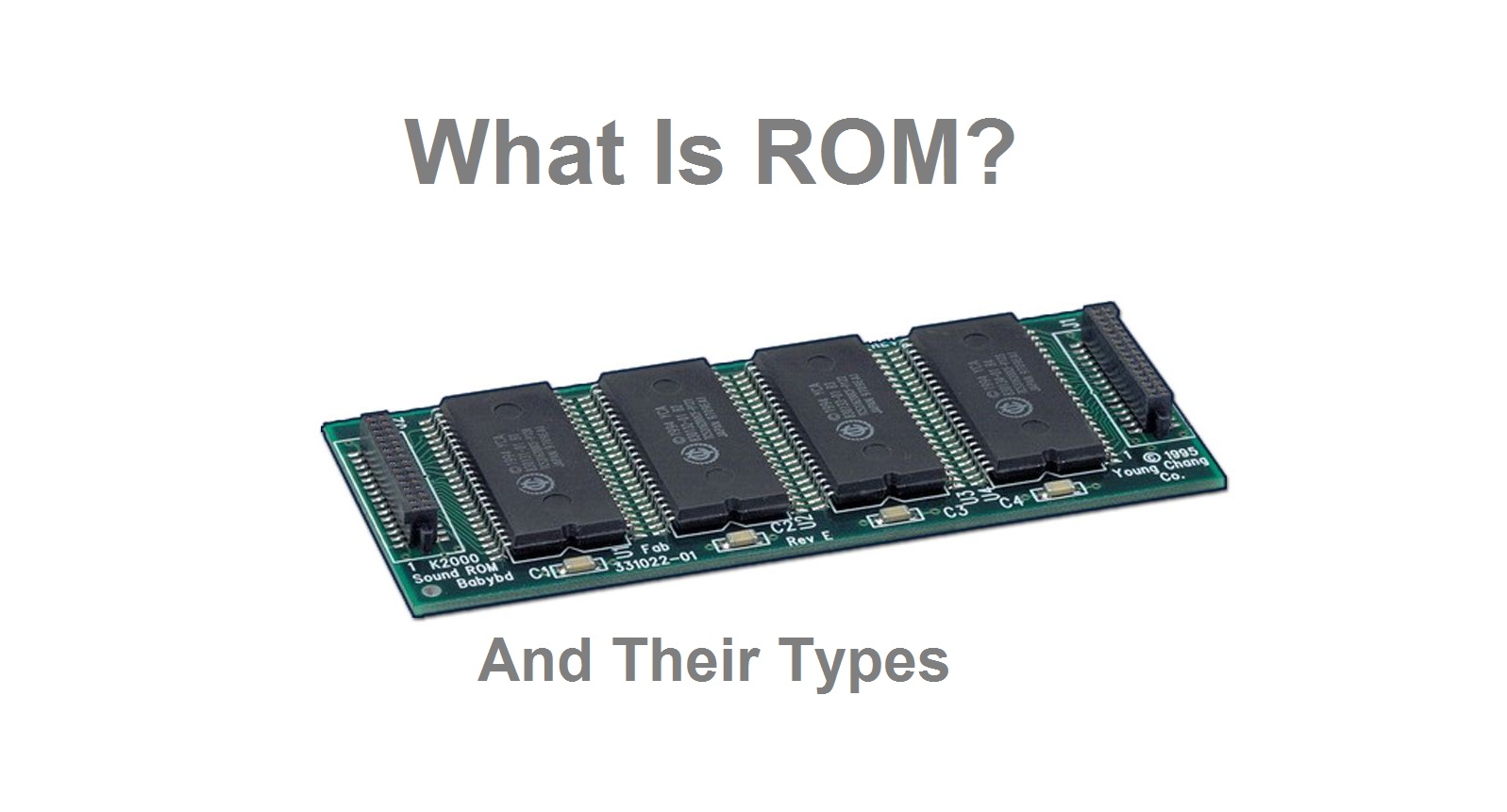What is ROM? And Their Types GyamaTech Blog